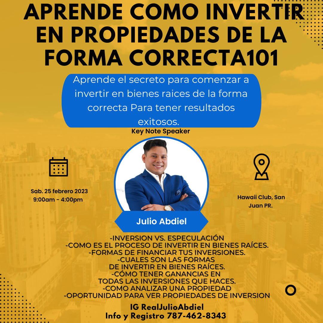 Aprende como invertir en propiedades de la forma correcta Feb. 25 2023